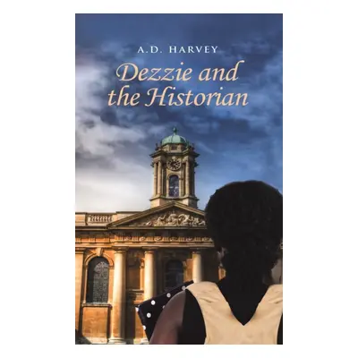 "Dezzie and the Historian" - "" ("Harvey A. D.")