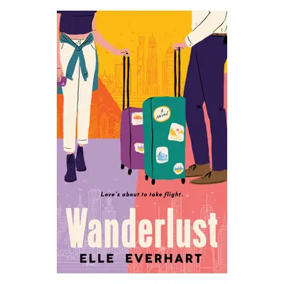 "Wanderlust" - "" ("Everhart Elle")