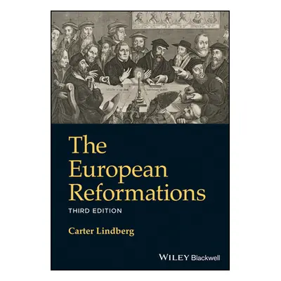 "The European Reformations" - "" ("Lindberg Carter")