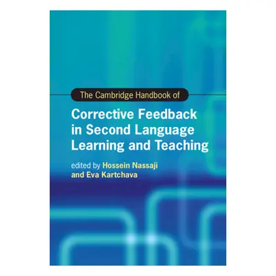 "The Cambridge Handbook of Corrective Feedback in Second Language Learning and Teaching" - "" ("