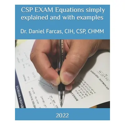 "CSP EXAM Equations simply explained and with examples" - "" ("Farcas Daniel")