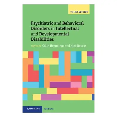 "Psychiatric and Behavioral Disorders in Intellectual and Developmental Disabilities" - "" ("Hem