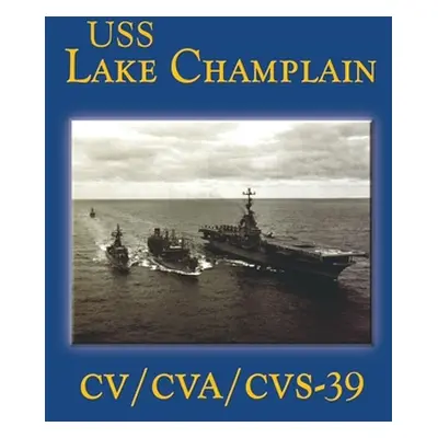 "USS Lake Champlain (Limited)" - "" ("Sauter Jack")