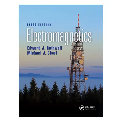 "Electromagnetics" - "" ("Rothwell Edward J.")