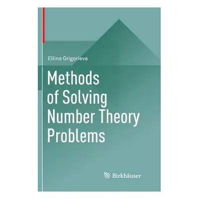 "Methods of Solving Number Theory Problems" - "" ("Grigorieva Ellina")