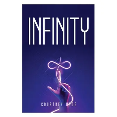 "Infinity" - "" ("Courtney Hyde")