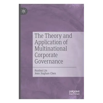 "The Theory and Application of Multinational Corporate Governance" - "" ("Lin Runhui")