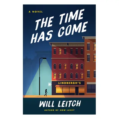 "The Time Has Come" - "" ("Leitch Will")