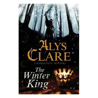 "The Winter King" - "" ("Clare Alys")