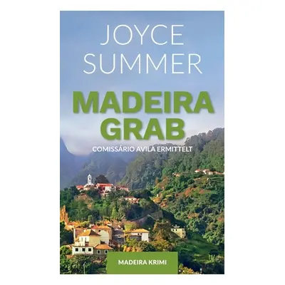 "Madeiragrab: Comissrio Avila ermittelt" - "" ("Summer Joyce")