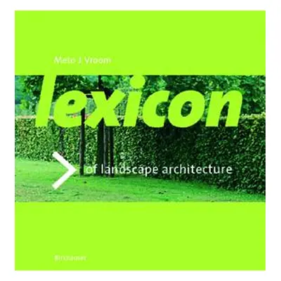 "Lexicon of Garden and Landscape Architecture" - "" ("Vroom Meto J.")