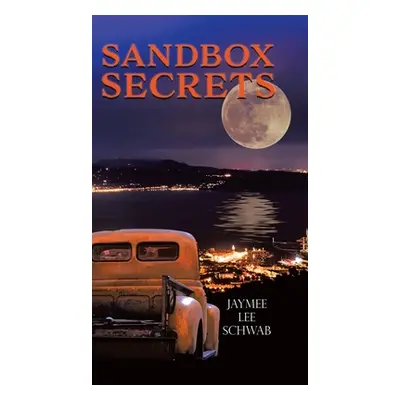 "Sandbox Secrets" - "" ("Schwab Jaymee Lee")