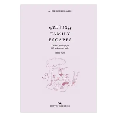 "British Family Escapes" - "" ("Tate Alice")