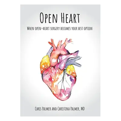 "Open Heart" - "" ("Palmer Chris")