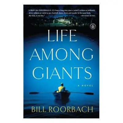 "Life Among Giants" - "" ("Roorbach Bill")