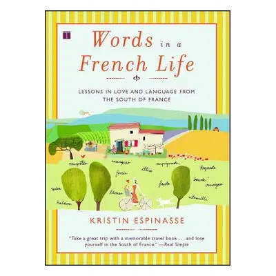 "Words in a French Life" - "" ("Espinasse Kristin")