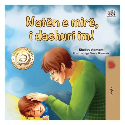 "Goodnight, My Love! (Albanian Children's Book)" - "" ("Admont Shelley")