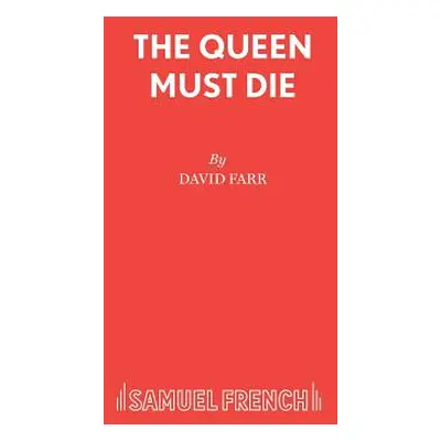 "The Queen Must Die" - "" ("Farr David")