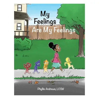 "My Feelings Are My Feelings" - "" ("Andrews Phyllis")