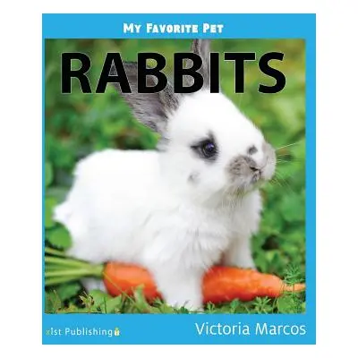 "My Favorite Pet: Rabbits" - "" ("Marcos Victoria")