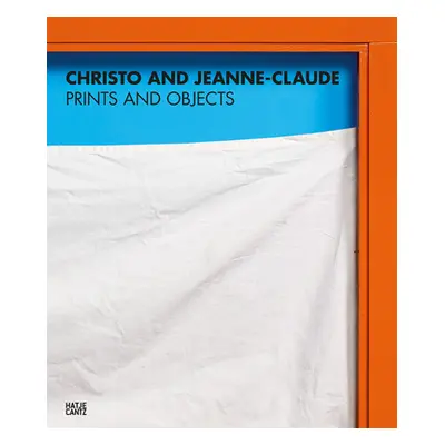 "Christo and Jeanne-Claude: Prints and Objects: Catalogue Raisonn" - "" ("Christo &. Jeanne Clau