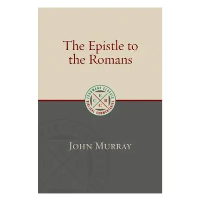 "Epistle to the Romans" - "" ("Murray John")