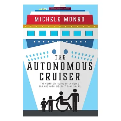 "The Autonomous Cruiser" - "" ("Monro Michele")