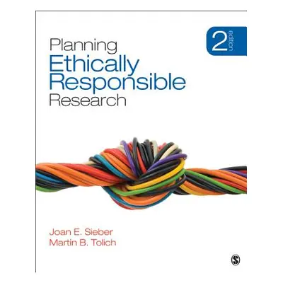 "Planning Ethically Responsible Research" - "" ("Sieber Joan E.")