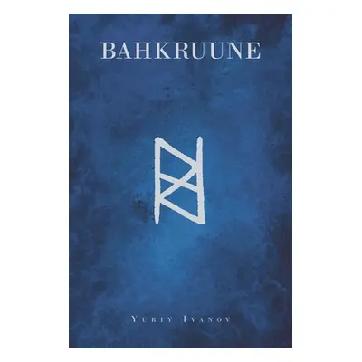 "Bahkruune" - "" ("Ivanov Yuriy")