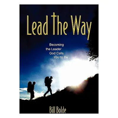 "Lead the Way" - "" ("Bolde Bill")