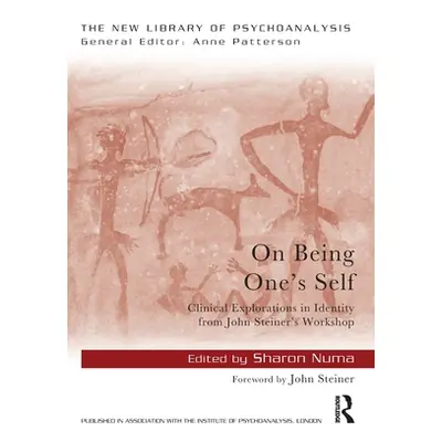 "On Being One's Self: Clinical Explorations in Identity from John Steiner's Workshop" - "" ("Num