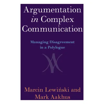 "Argumentation in Complex Communication" - "" ("Lewiński Marcin")