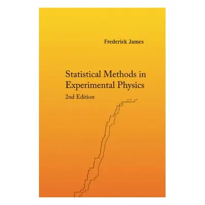 "Statistical Methods in Experimental Physics (2nd Edition)" - "" ("James Frederick")