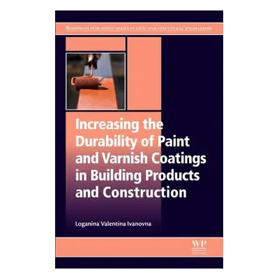 "Increasing the Durability of Paint and Varnish Coatings in Building Products and Construction" 