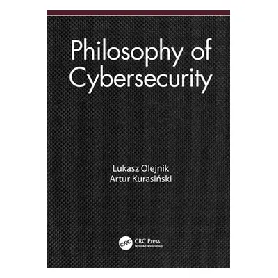 "Philosophy of Cybersecurity" - "" ("Olejnik Lukasz")