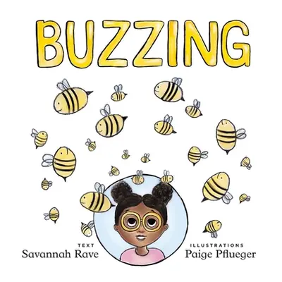 "Buzzing" - "" ("Rave Savannah")