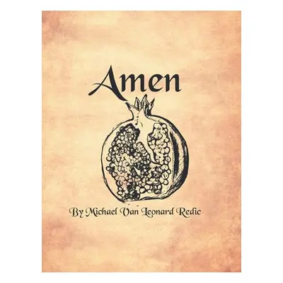 "Amen" - "" ("Redic Michael Van Leonard")