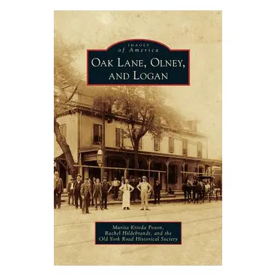 "Oak Lane, Olney, and Logan" - "" ("Krivda Poxon Marita")