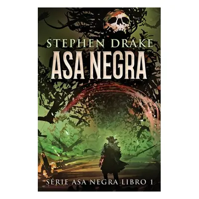 "Asa Negra" - "" ("Drake Stephen")