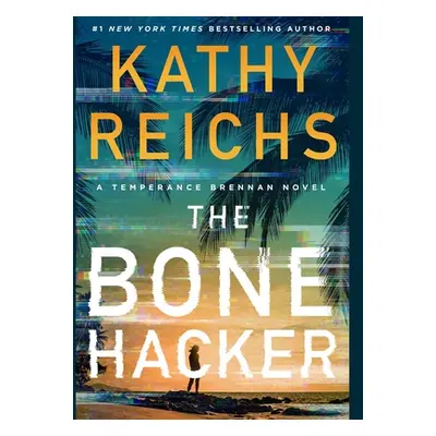 "The Bone Hacker" - "" ("Reichs Kathy")