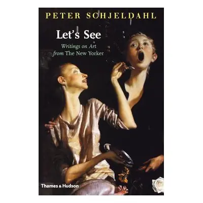 "Let's See" - "" ("Schjeldahl Peter")