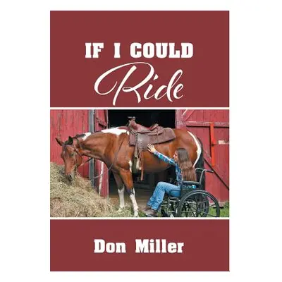 "If I Could Ride" - "" ("Miller Don")