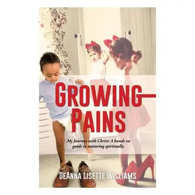 "Growing Pains" - "" ("Williams Deanna Lisette")