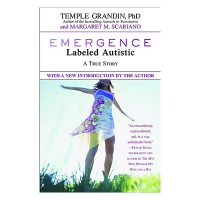 "Emergence: Labeled Autistic" - "" ("Grandin Temple")