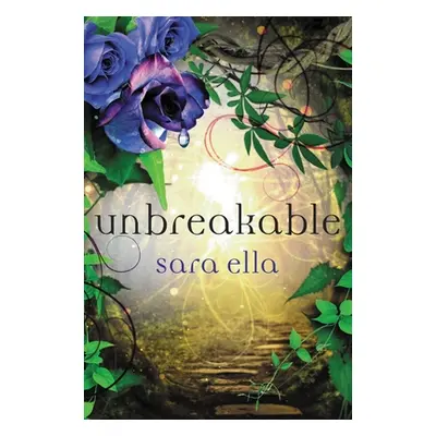 "Unbreakable Softcover" - "" ("Ella Sara")