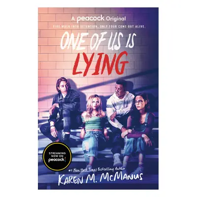 "One of Us Is Lying (TV Series Tie-In Edition)" - "" ("McManus Karen M.")