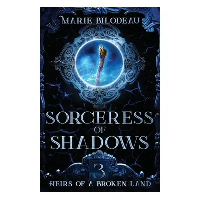 "Sorceress of Shadows" - "" ("Bilodeau Marie")