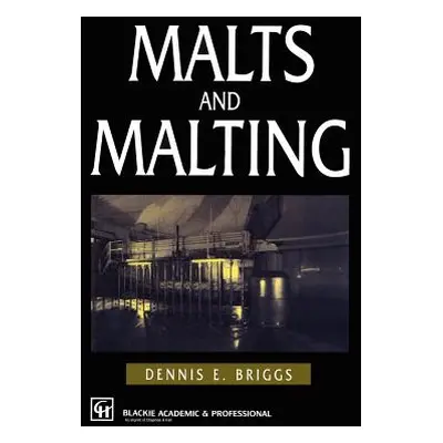 "Malts and Malting" - "" ("Briggs D. E.")