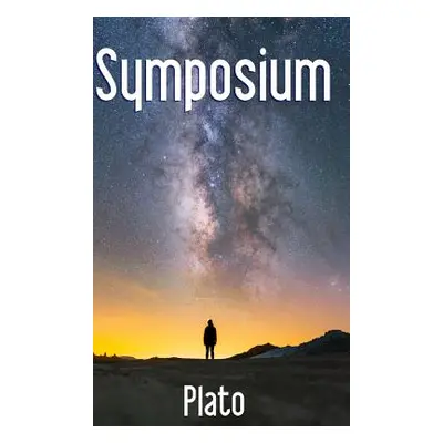 "Symposium" - "" ("Plato")