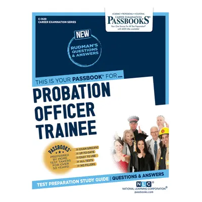 "Probation Officer Trainee" - "" ("Corporation National Learning")